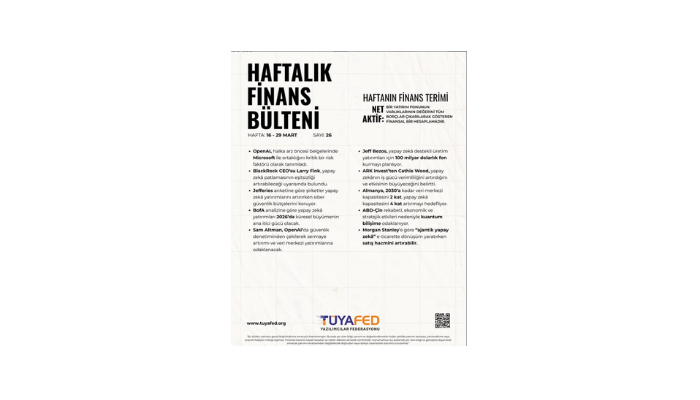 16-29 Mart | TÜYAFED Haftalık Finans Bülteni – Sayı: 26