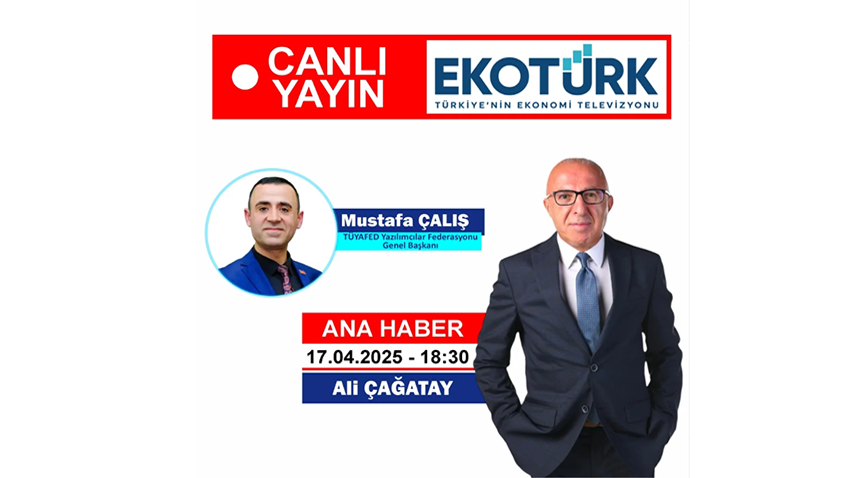 Yazılımın Geleceği Ekotürk'te: TÜYAFED Başkanı Mustafa Çalış Canlı Yayında!