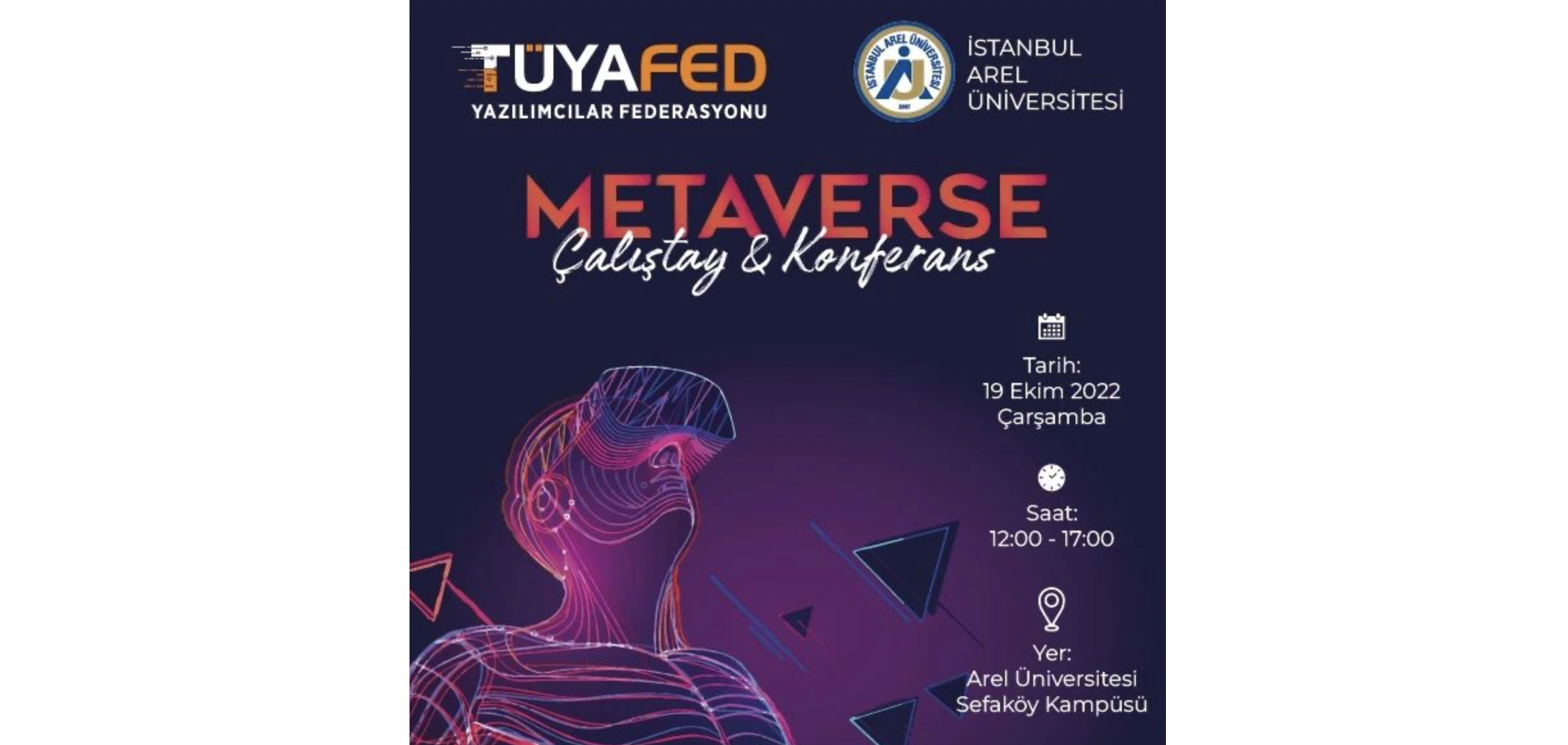 Tüyafed ve Arel Üniversitesi İş Birliği ile “Metaverse Çalıştay ve Konferans” 19 Ekim’de Gerçekleşecek
