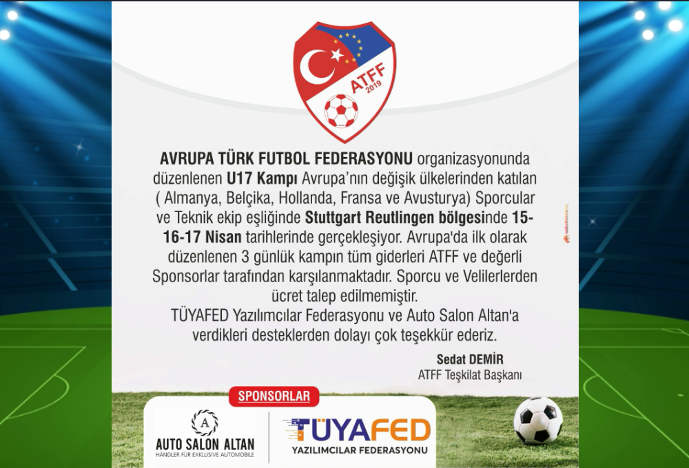 TÜYAFED AVRUPA TÜRK FUTBOL FEDERASYONU ORGANİZASYONUNA DESTEK SAĞLADI